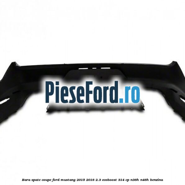 Bara spate coupe Ford Mustang 2015-2018 2.3 EcoBoost 314 cp N38H, N48H benzina