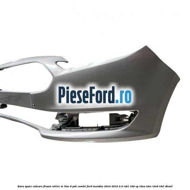 Bara spate culoare frozen white ST Line 6 PDC combi Ford Mondeo 2014-2018 2.0 TDCi 180 cp T8CA, T8CC, T8CD, T8CL diesel
