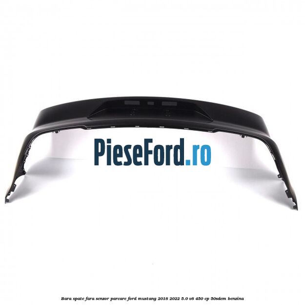 Bara spate fara senzor parcare Ford Mustang 2018-2022 5.0 V8 450 cp 50SDEM benzina