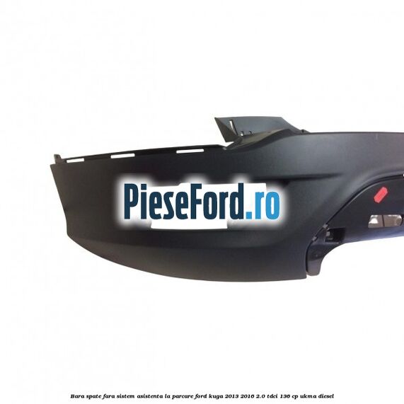 Bara spate fara sistem asistenta la parcare Ford Kuga 2013-2016 2.0 TDCi 136 cp UKMA diesel