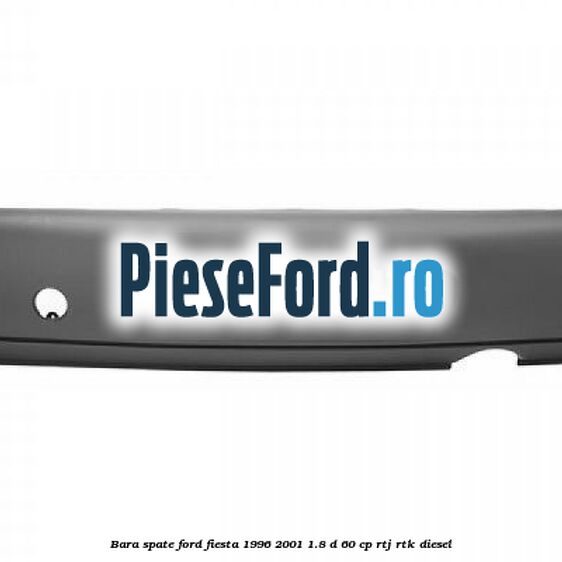 Bara spate Ford Fiesta 1996-2001 1.8 D 60 cp RTJ, RTK diesel