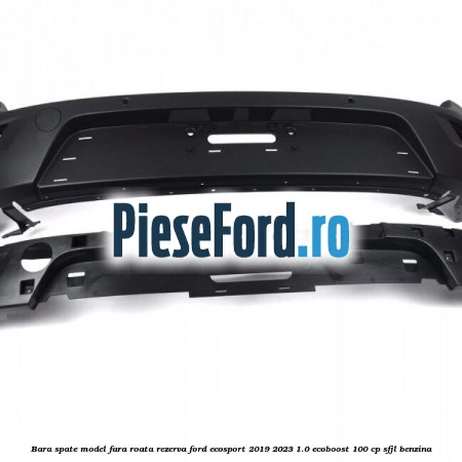 Bara spate model fara roata rezerva Ford EcoSport 2019-2023 1.0 EcoBoost 100 cp Bara spate model fara roata rezerva Ford EcoSport 2019-2023 1.0 EcoBoost 100 cp SFJL benzina