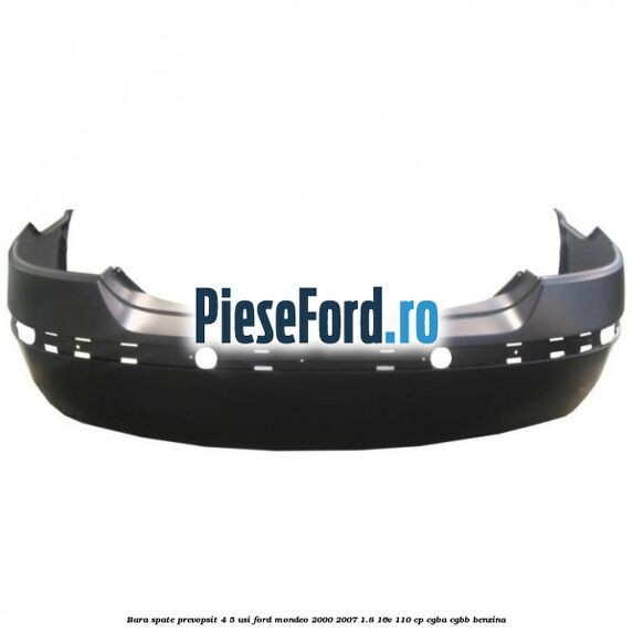 Bara spate prevopsit 4/5 usi Ford Mondeo 2000-2007 1.8 16V 110 cp