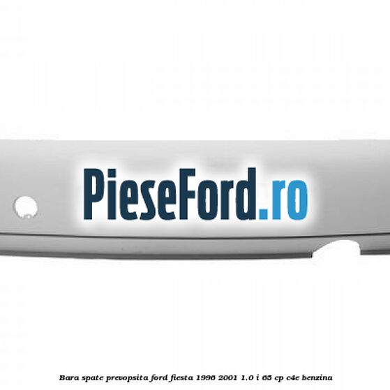 Bara spate, prevopsita Ford Fiesta 1996-2001 1.0 i 65 cp C4E benzina