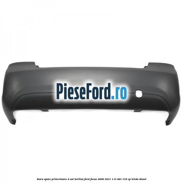 Bara spate primerizata 4 usi berlina Ford Focus 2008-2011 1.8 TDCi 115 cp