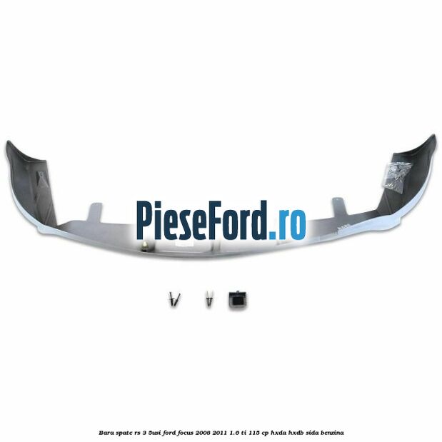 Bara spate RS (3/5Usi) Ford Focus 2008-2011 1.6 Ti 115 cp HXDA, HXDB, SIDA benzina