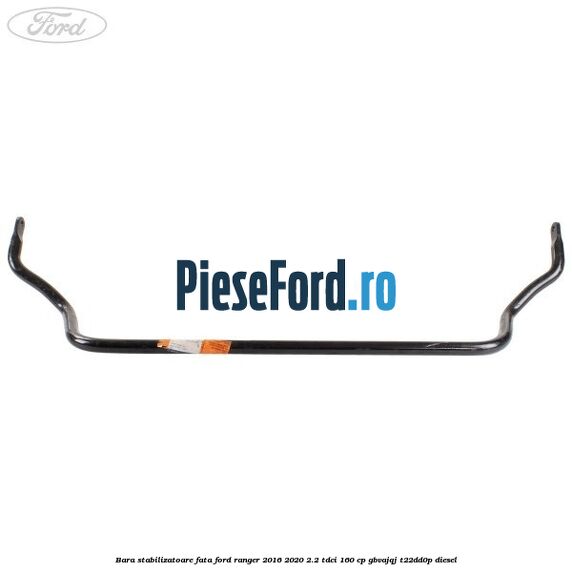 Bara stabilizatoare fata Ford Ranger 2016-2020 2.2 TDCi 160 cp GBVAJQJ, T22DD0P diesel