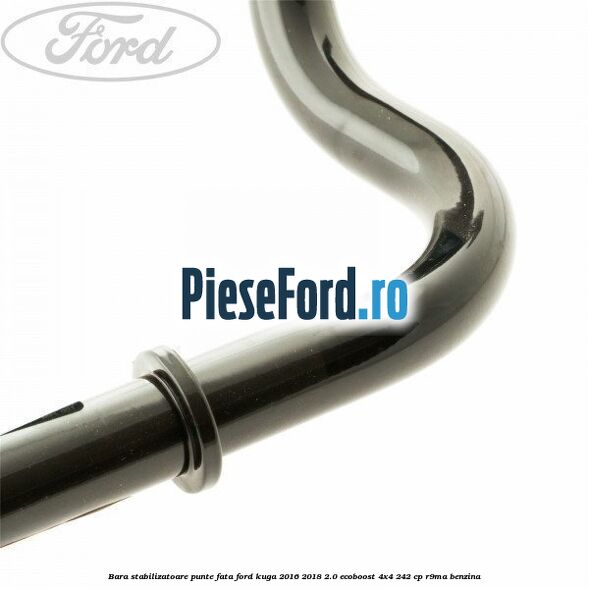 Bara stabilizatoare punte fata Ford Kuga 2016-2018 2.0 EcoBoost 4x4 242 cp R9MA benzina