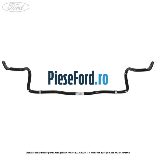 Bara stabilizatoare punte fata Ford Mondeo 2014-2018 1.0 EcoBoost 125 cp M1CA, M1CB benzina