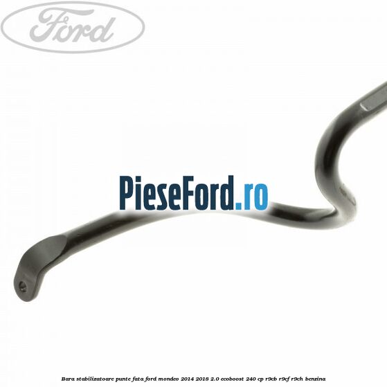 Bara stabilizatoare punte fata Ford Mondeo 2014-2018 2.0 EcoBoost 240 cp R9CB, R9CF, R9CH benzina