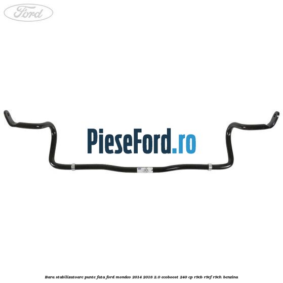 Bara stabilizatoare punte fata Ford Mondeo 2014-2018 2.0 EcoBoost 240 cp R9CB, R9CF, R9CH benzina