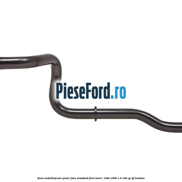 Bara stabilizatoare punte fata standard Ford Escort 1990-1995 1.6 105 cp LJF benzina
