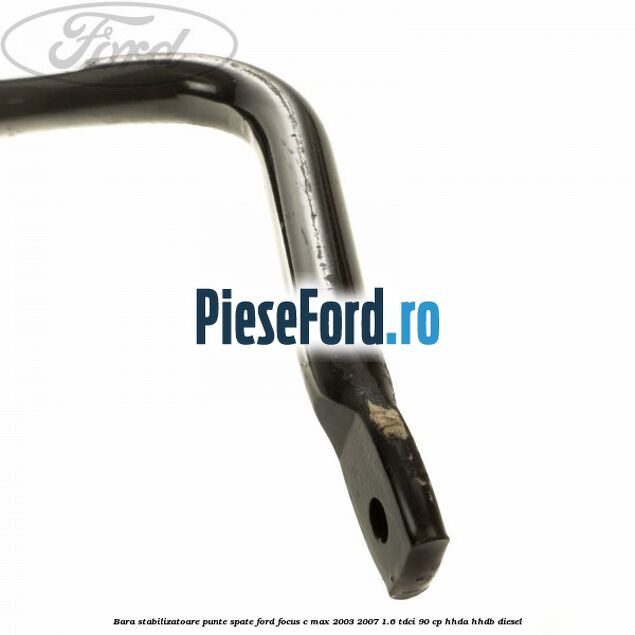 Bara stabilizatoare punte spate Ford Focus C-Max 2003-2007 1.6 TDCi 90 cp HHDA, HHDB diesel