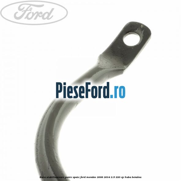 Bara stabilizatoare punte spate Ford Mondeo 2008-2014 2.5 220 cp HUBA benzina
