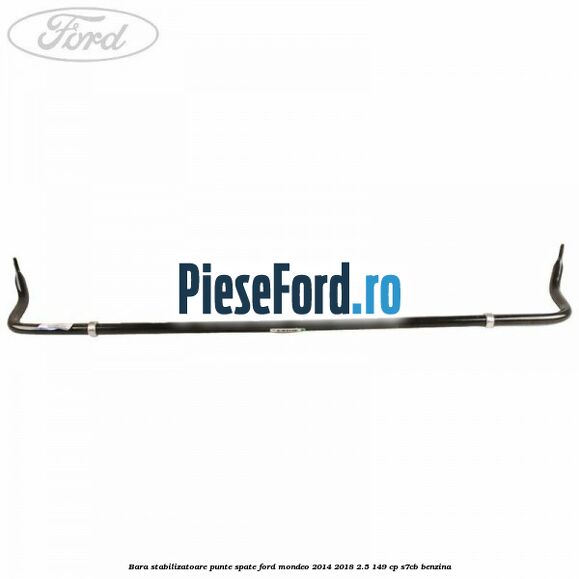 Bara stabilizatoare punte spate Ford Mondeo 2014-2018 2.5 149 cp S7CB benzina