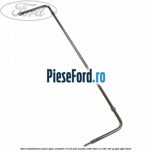 Bara stabilizatoare punte spate standard 4/5 usi Ford Mondeo 2000-2007 2.2 TDCi 155 cp QJBA, QJBB diesel