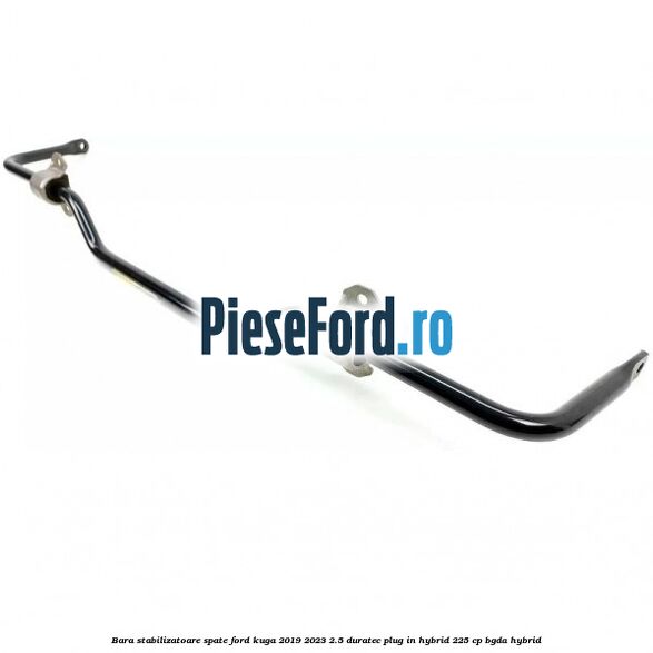 Bara stabilizatoare spate Ford Kuga 2019-2023 2.5 Duratec Plug-in-Hybrid 225 cp BGDA hybrid