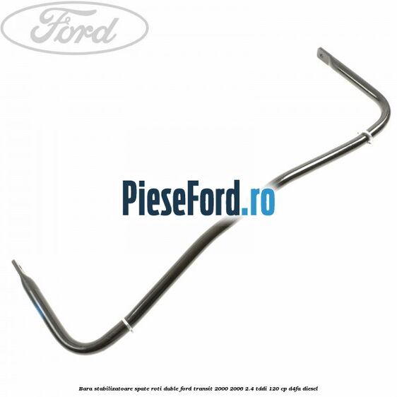 Bara stabilizatoare spate roti duble Ford Transit 2000-2006 2.4 TDdi 120 cp D4FA diesel