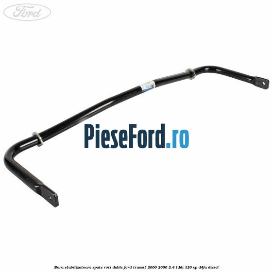 Bara stabilizatoare spate roti duble Ford Transit 2000-2006 2.4 TDdi 120 cp Bara stabilizatoare spate roti duble Ford Transit 2000-2006 2.4 TDdi 120 cp D4FA diesel