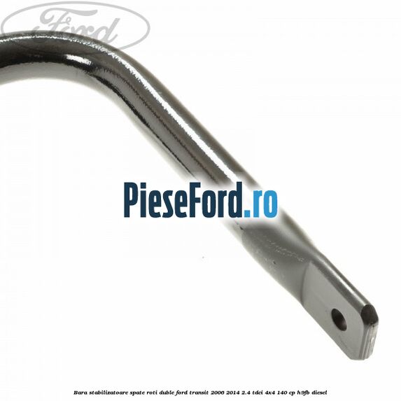 Bara stabilizatoare spate roti duble Ford Transit 2006-2014 2.4 TDCi 4x4 140 cp H9FB diesel