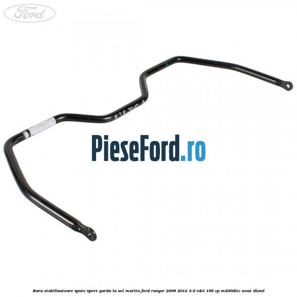 Bara stabilizatoare spate sport garda la sol marita Ford Ranger 2006-2012 3.0 TDCi 156 cp MD30DITC, WEAT diesel