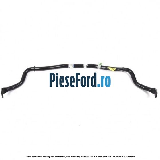 Bara stabilizatoare spate standard Ford Mustang 2018-2022 2.3 EcoBoost 290 cp C23HD0D benzina