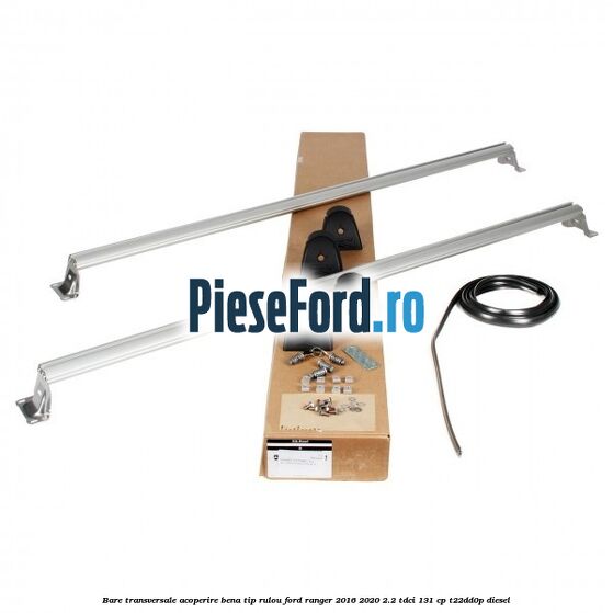 Bare transversale, acoperire bena tip rulou Ford Ranger 2016-2020 2.2 TDCi 131 cp T22DD0P diesel