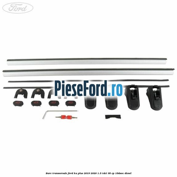 Bare transversale Ford Ka plus 2019-2020 1.5 TDCI 95 cp Bare transversale Ford Ka plus 2019-2020 1.5 TDCI 95 cp 15DSOX diesel
