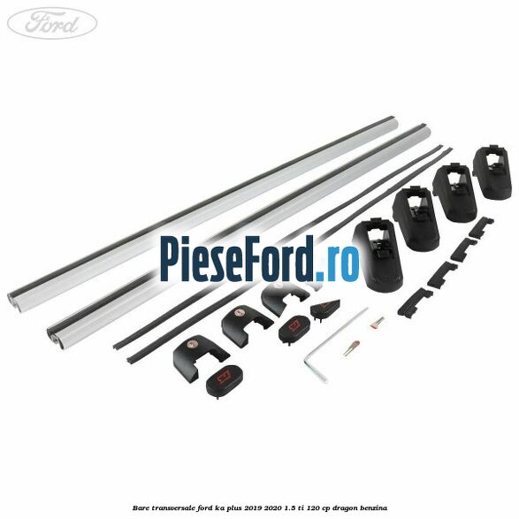 Bare transversale Ford Ka plus 2019-2020 1.5 Ti 120 cp dragon benzina