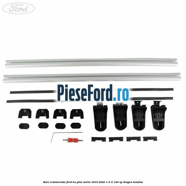 Bare transversale Ford Ka plus Active 2019-2020 1.5 Ti 120 cp dragon benzina