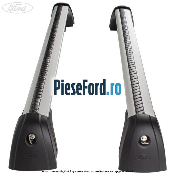 Bare transversale Ford Kuga 2019-2023 2.0 EcoBlue 4x4 190 cp YMDA diesel