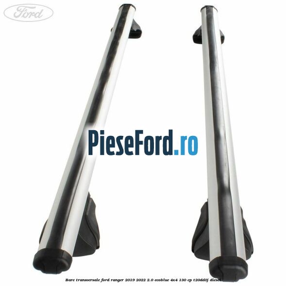 Bare transversale Ford Ranger 2019-2022 2.0 EcoBlue 4x4 130 cp T20DD0J diesel