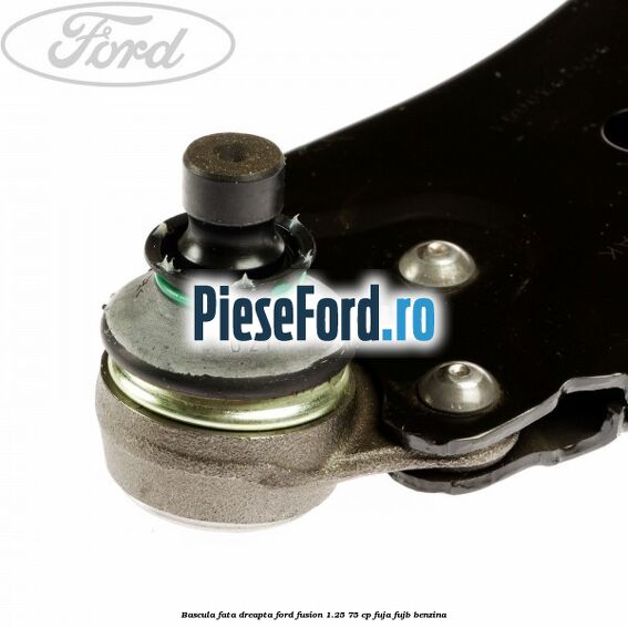 Bascula fata dreapta Ford Fusion 1.25 75 cp FUJA, FUJB benzina