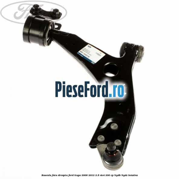 Bascula fata dreapta Ford Kuga 2008-2012 2.5 4x4 200 cp HYDB, HYDC benzina