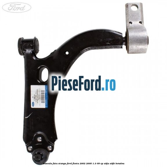 Bascula fata stanga Ford Fiesta 2002-2005 1.3 69 cp A9JA, A9JB benzina