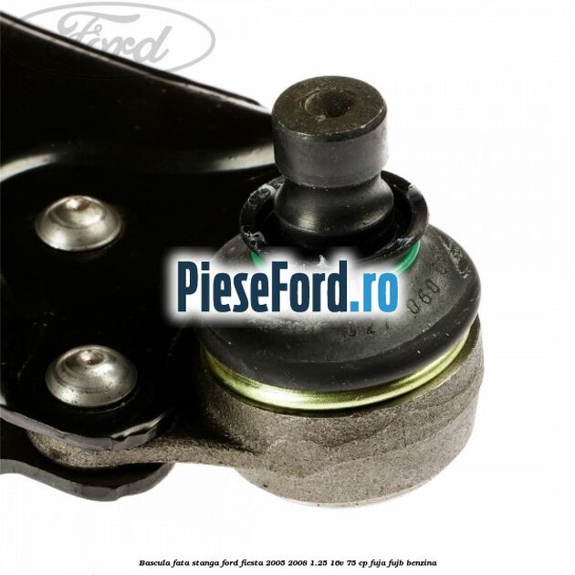 Bascula fata stanga Ford Fiesta 2005-2008 1.25 16V 75 cp FUJA, FUJB benzina
