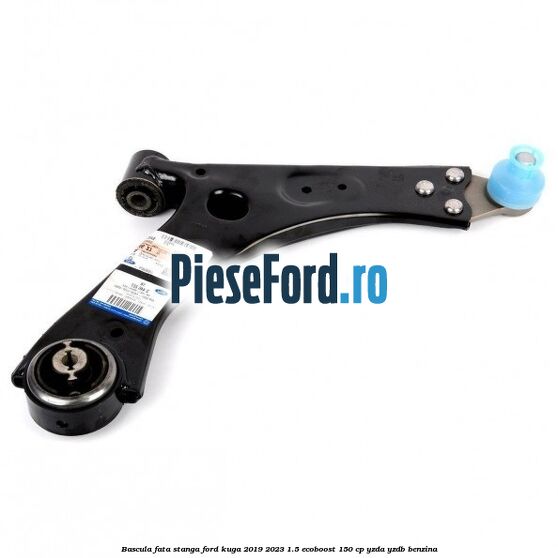 Bascula fata stanga Ford Kuga 2019-2023 1.5 EcoBoost 150 cp YZDA, YZDB benzina