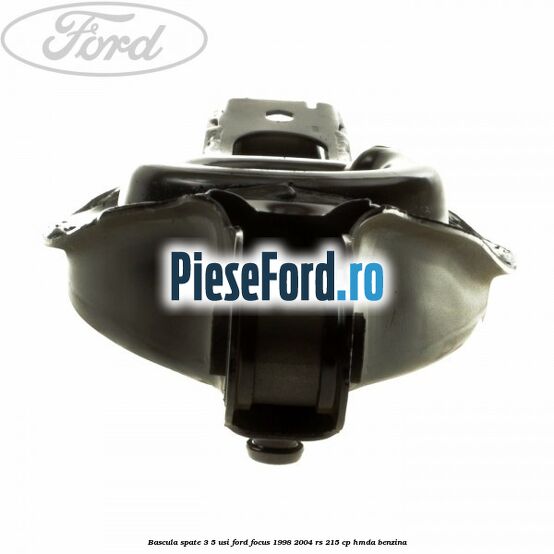 Bascula spate 3/5 usi Ford Focus 1998-2004 RS 215 cp HMDA benzina