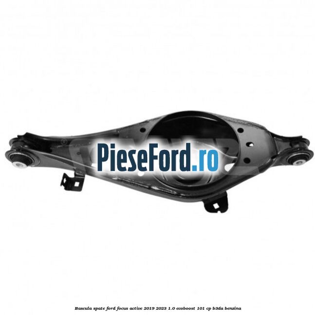 Bascula spate Ford Focus Active 2019-2023 1.0 EcoBoost 101 cp B3DA benzina