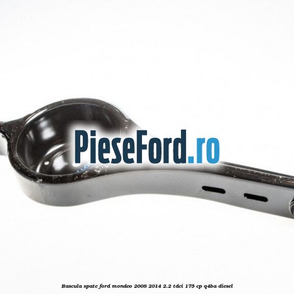 Bascula spate Ford Mondeo 2008-2014 2.2 TDCi 175 cp Q4BA diesel