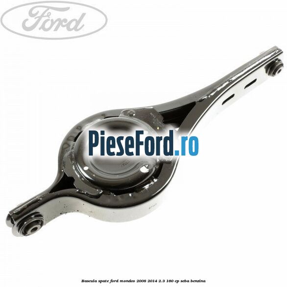Bascula spate Ford Mondeo 2008-2014 2.3 160 cp Bascula spate Ford Mondeo 2008-2014 2.3 160 cp SEBA benzina
