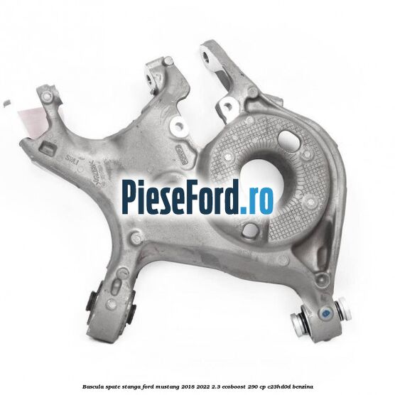 Bascula spate stanga Ford Mustang 2018-2022 2.3 EcoBoost 290 cp C23HD0D benzina