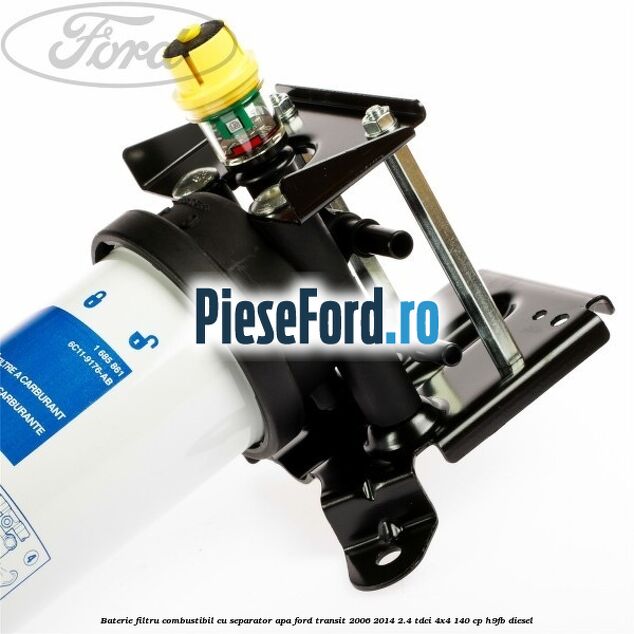 Baterie filtru combustibil cu separator apa Ford Transit 2006-2014 2.4 TDCi 4x4 140 cp H9FB diesel