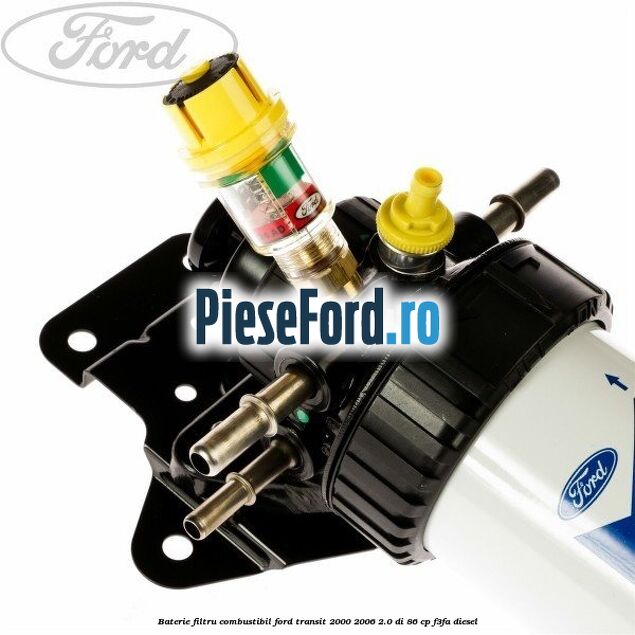 Baterie filtru combustibil Ford Transit 2000-2006 2.0 DI 86 cp F3FA diesel