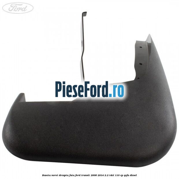 Baveta noroi dreapta fata Ford Transit 2006-2014 2.2 TDCi 110 cp QVFA diesel