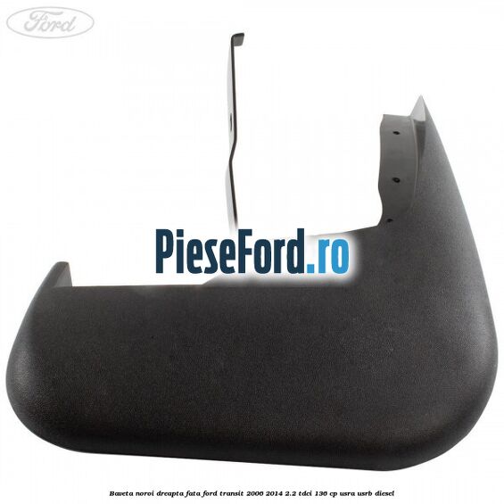 Baveta noroi dreapta fata Ford Transit 2006-2014 2.2 TDCi 136 cp USRA, USRB diesel