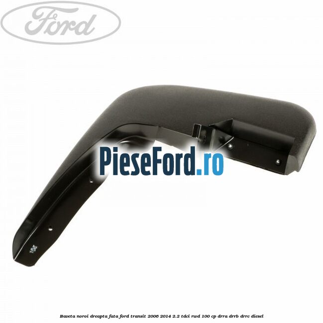 Baveta noroi dreapta fata Ford Transit 2006-2014 2.2 TDCi RWD 100 cp DRRA, DRRB, DRRC diesel