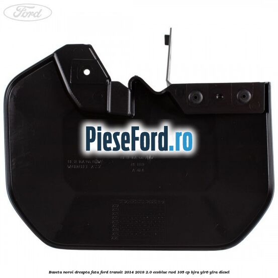 Baveta noroi dreapta fata Ford Transit 2014-2018 2.0 EcoBlue RWD 105 cp BJRA, YLR6, YLRA diesel