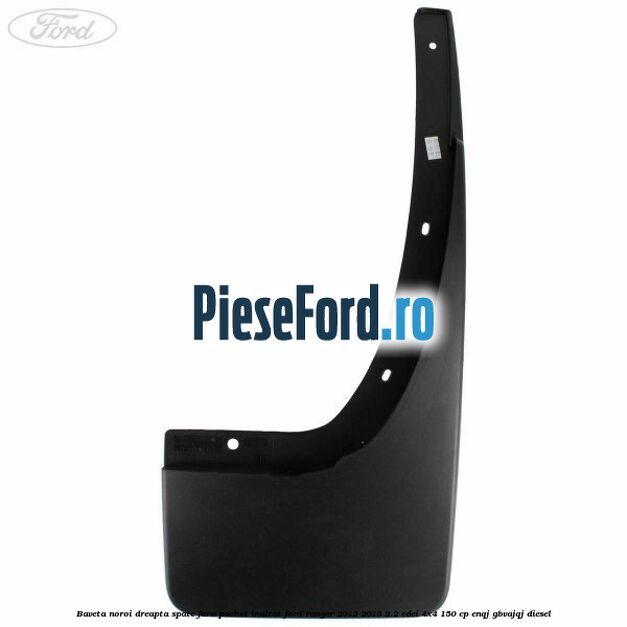 Baveta noroi dreapta spate fara pachet inaltat Ford Ranger 2012-2015 2.2 TDCi 4x4 150 cp ENQJ, GBVAJQJ diesel