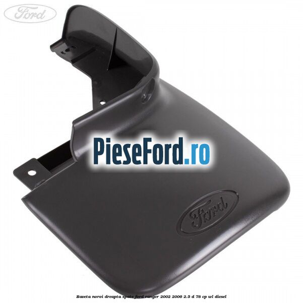 Baveta noroi dreapta spate Ford Ranger 2002-2006 2.5 D 78 cp WL diesel